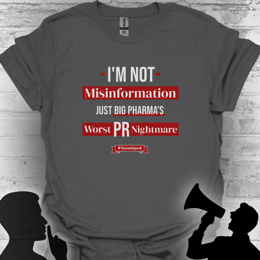 I'm Not Misinformation, Just Big Pharma’s Worst PR Nightmare- Vaccine Injured