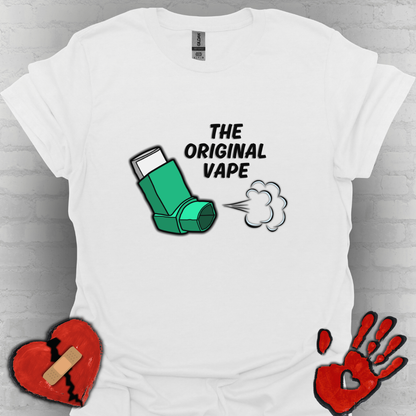 The "Original Vape" - Funny Inhaler Shirt