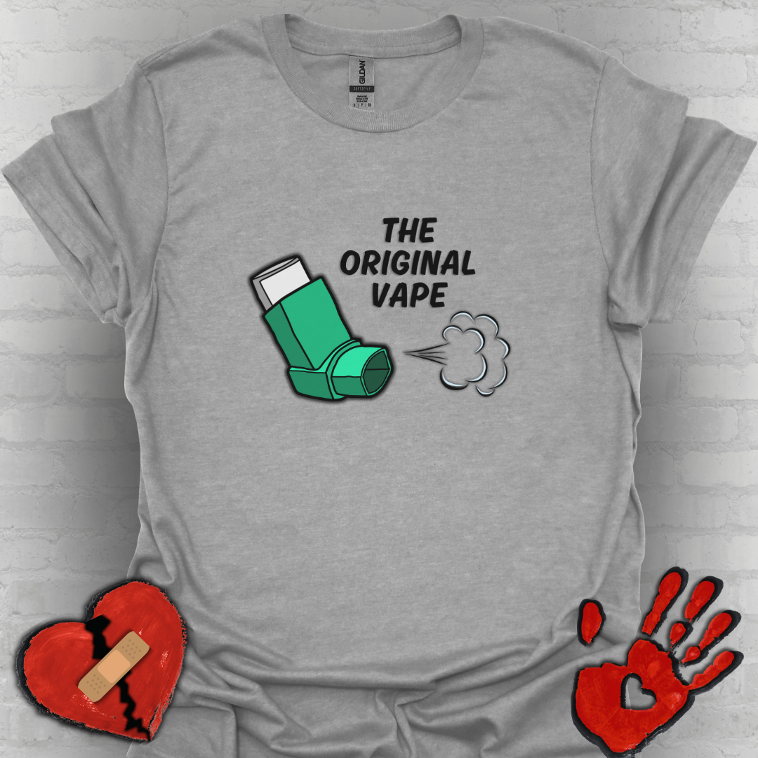 The "Original Vape" - Funny Inhaler Shirt