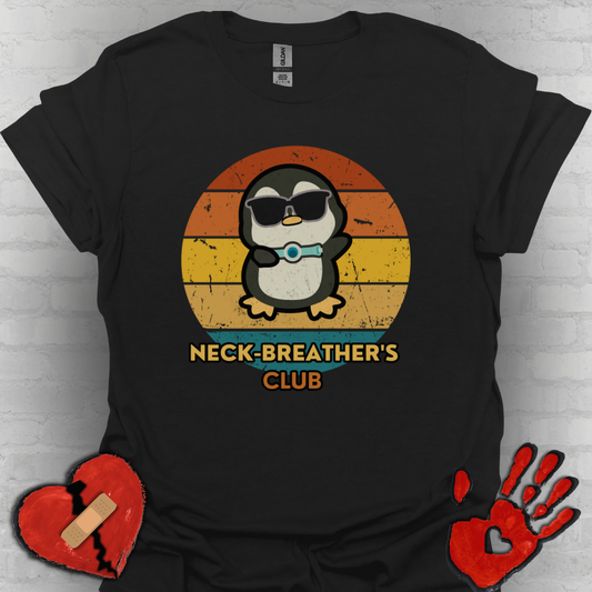 Neck-Breather’s Club – Cute Tracheostomy Awareness Tee