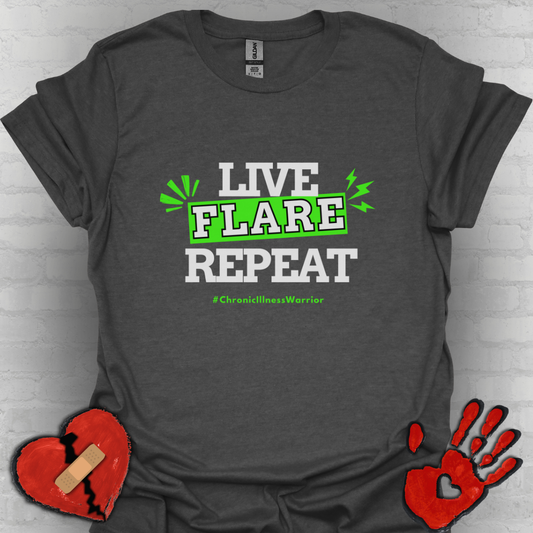 Live Flare Repeat – #ChronicIllnessWarrior Tee
