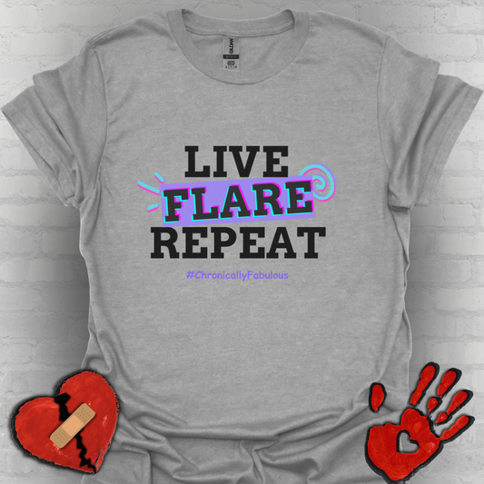 Live Flare Repeat – #ChronicallyFabulous