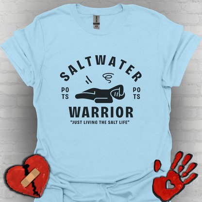 Saltwater Warrior – Living the Salt Life (POTS Tee)