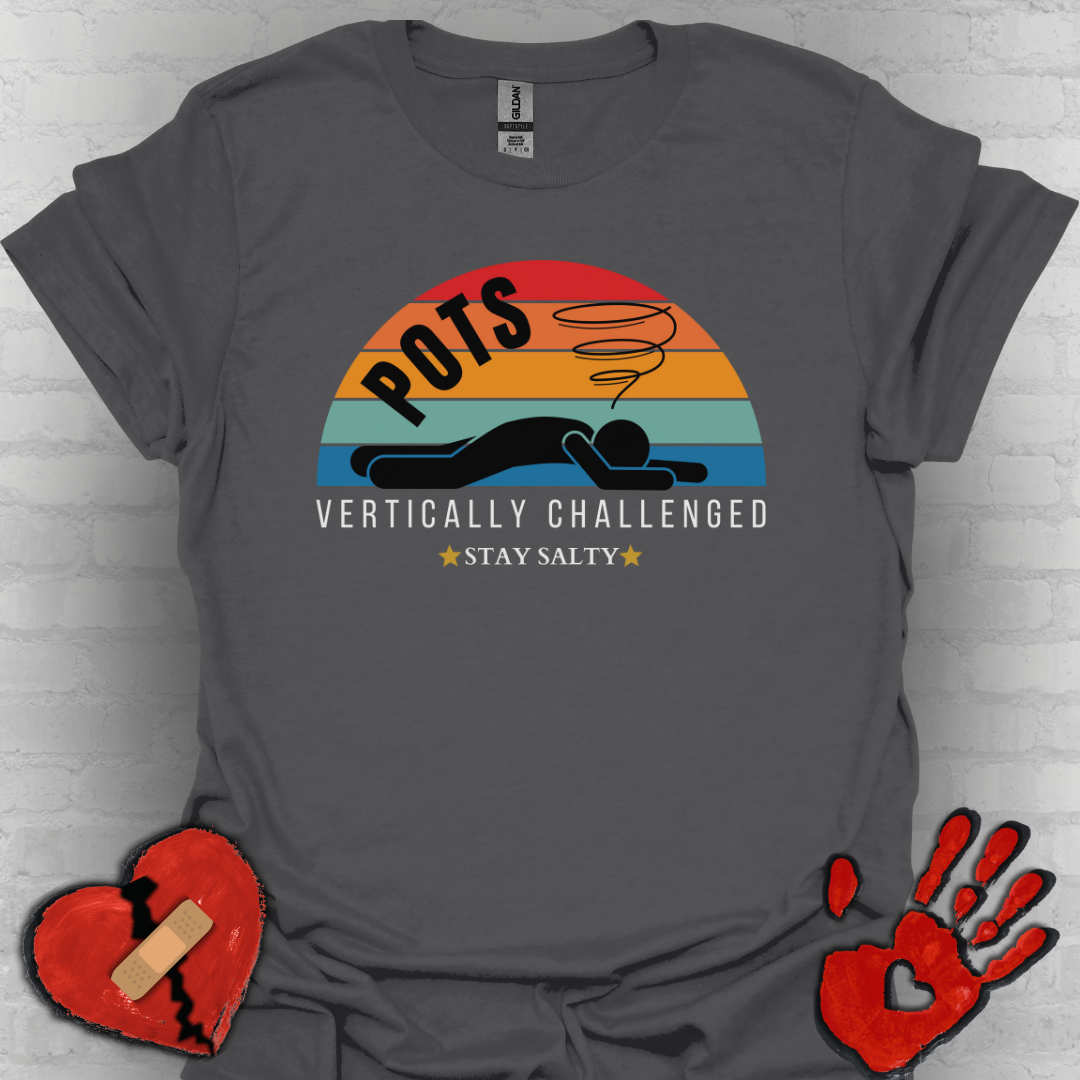 Vertically Challenged – Stay Salty (POTS Awareness Tee)