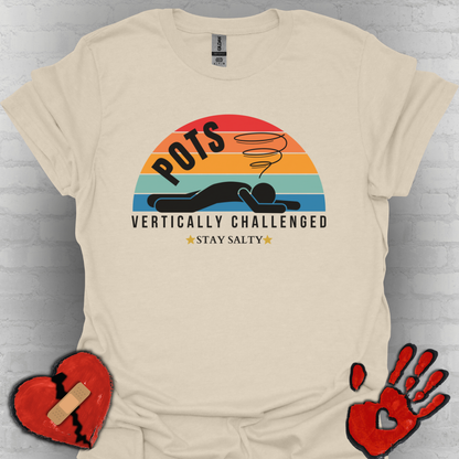 Vertically Challenged – Stay Salty (POTS Awareness Tee)