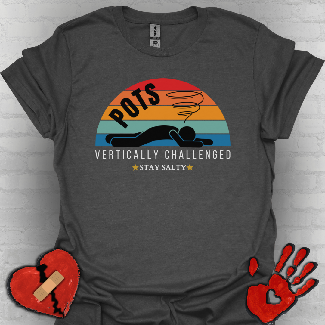 Vertically Challenged – Stay Salty (POTS Awareness Tee)