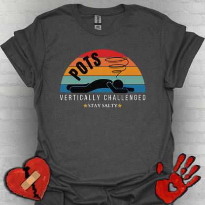 Vertically Challenged – Stay Salty (POTS Awareness Tee)