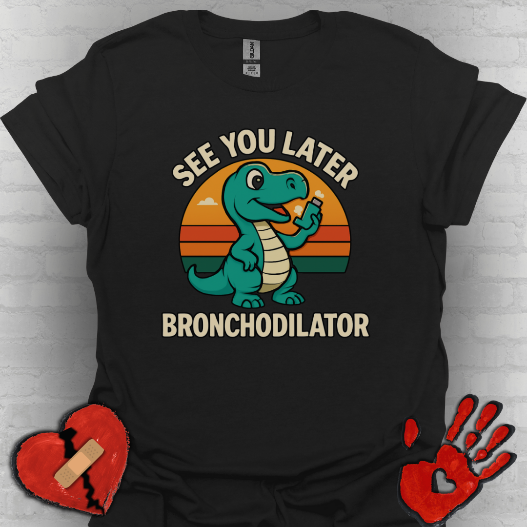 See You Later Bronchodilator – Dino Inhaler Tee