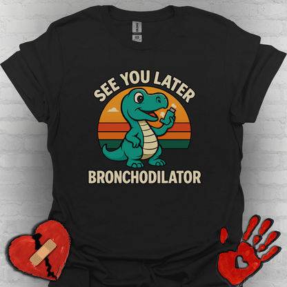 See You Later Bronchodilator – Dino Inhaler Tee
