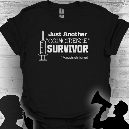 Just Another "Coincidence Survivor" – Vaccine Injury Awareness Tee