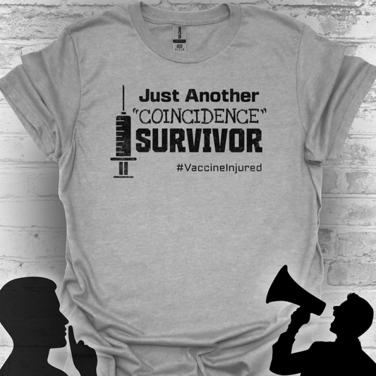 Just Another "Coincidence Survivor" – Vaccine Injury Awareness Tee