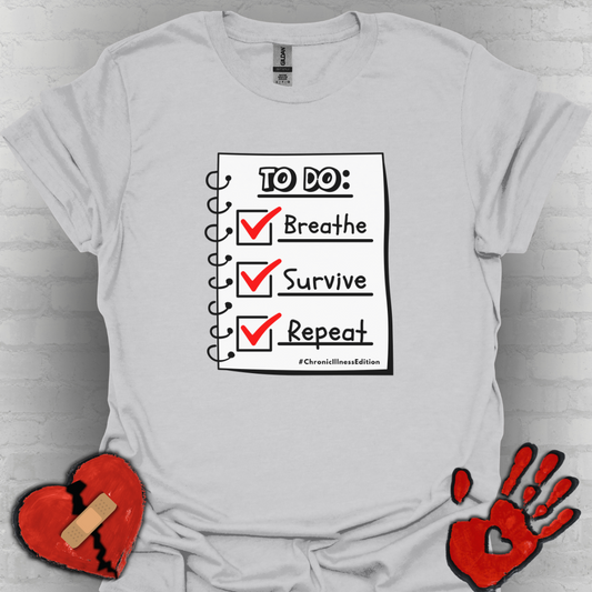 To Do List – Chronic Illness Edition Tee