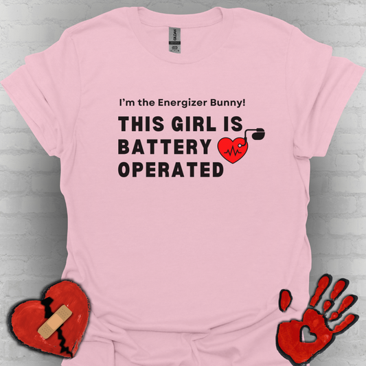 Her Battery Operated Pacemaker Humor Tee