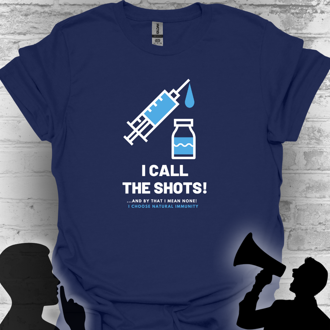 I Call the Shots- And By That I Mean Natural Immunity