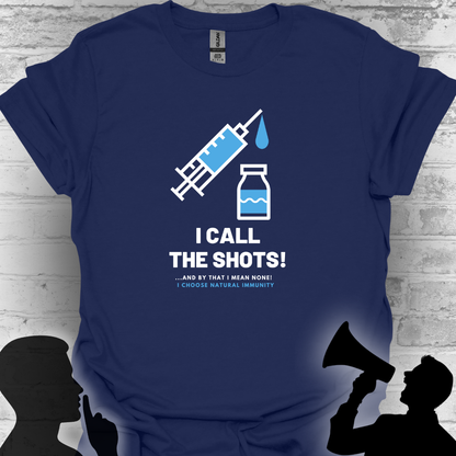 I Call the Shots- And By That I Mean Natural Immunity
