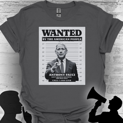 Wanted by the American People – Fauci Accountability Tee