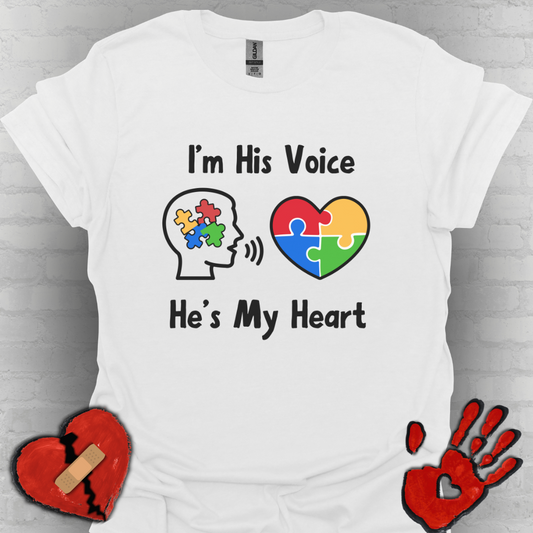 I’m His Voice He’s My Heart – Autism Parent Shirt