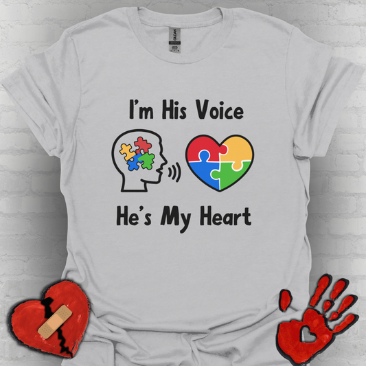 I’m His Voice He’s My Heart – Autism Parent Shirt