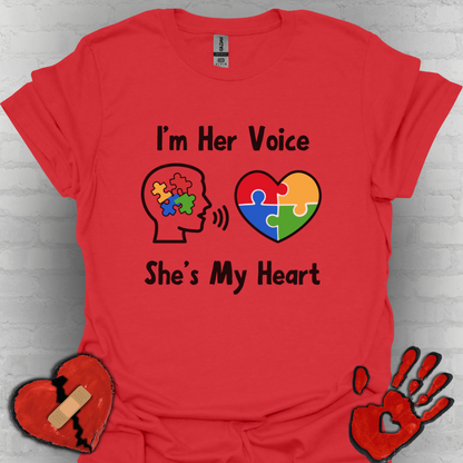 I’m Her Voice She’s My Heart – Autism Parent Shirt