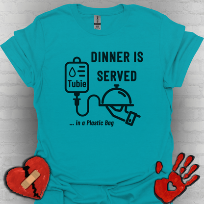 Dinner in a Plastic Bag – Funny Feeding Tube Tee