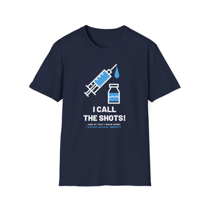 I Call the Shots- And By That I Mean Natural Immunity