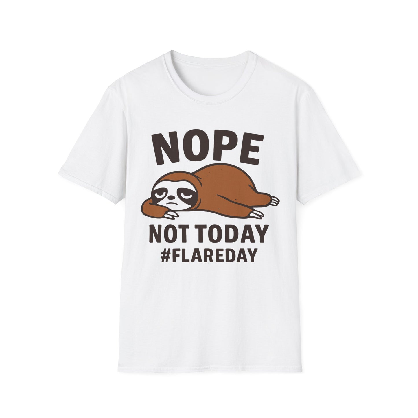 Sloth Chronically Ill Flare Day- Nope Not Today