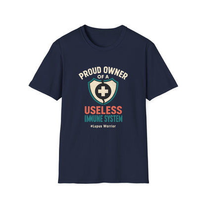 Proud Owner of a Useless Immune System Lupus Warrior (Version 1)