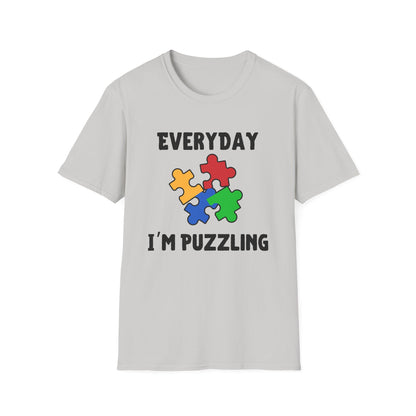 Everyday I'm Puzzling – Autism Awareness Shirt for Teens & Adults