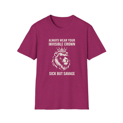 Sick But Savage- Chronic Illness Warrior Shirt