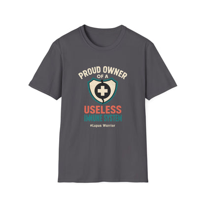 Proud Owner of a Useless Immune System Lupus Warrior (Version 1)