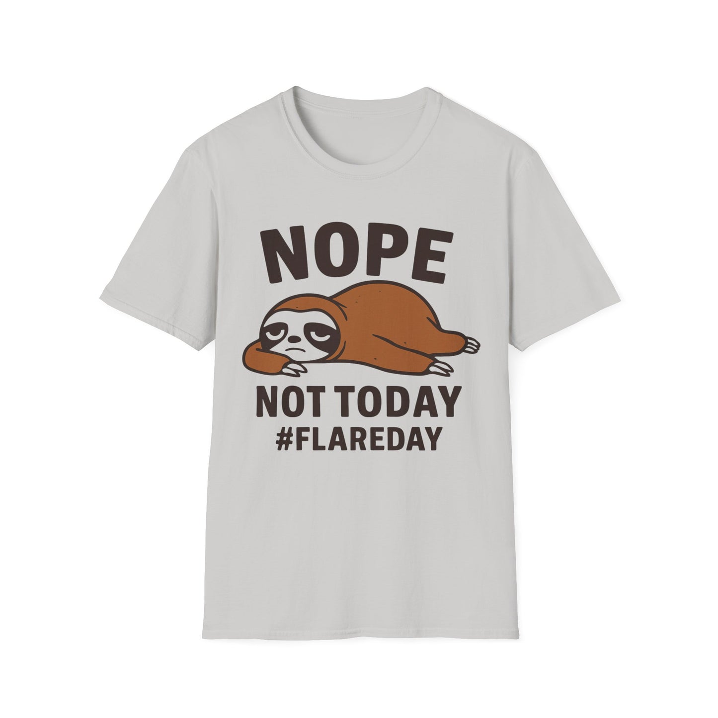 Sloth Chronically Ill Flare Day- Nope Not Today