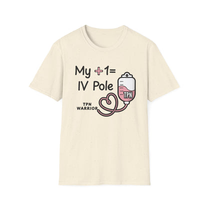 My +1 = IV Pole – TPN Warrior Tee