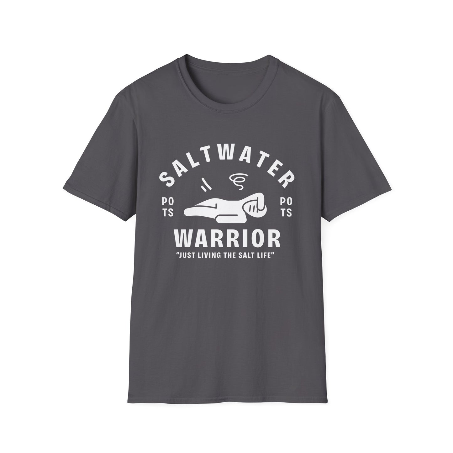 Saltwater Warrior – Living the Salt Life (POTS Tee)