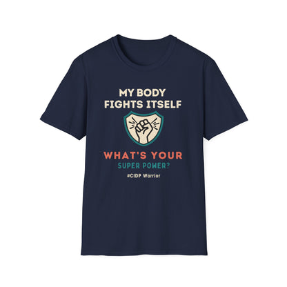 My Body Fights Itself- What's Your Super Power? - CIDP Warrior