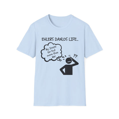 Ehlers Danlos Syndrome- My Joints Go Out More than Me Shirt (Version 2)