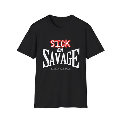 Sick & Savage – Chronically Iconic Warrior Tee