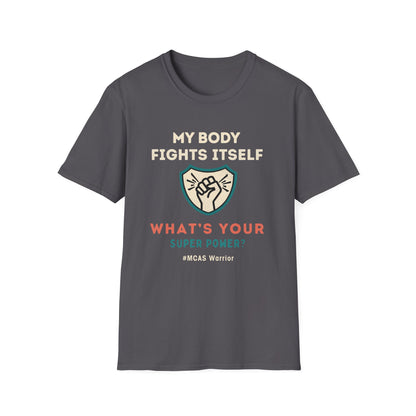 My Body Fights Itself - What's Your Super Power? - MCAS Warrior Tee