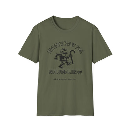 Everyday I'm Shuffling- Parkinson's Warrior Shirt
