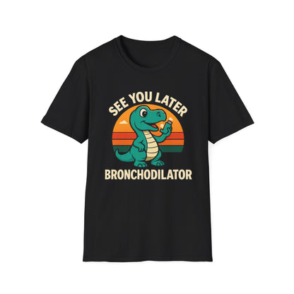 See You Later Bronchodilator – Dino Inhaler Tee