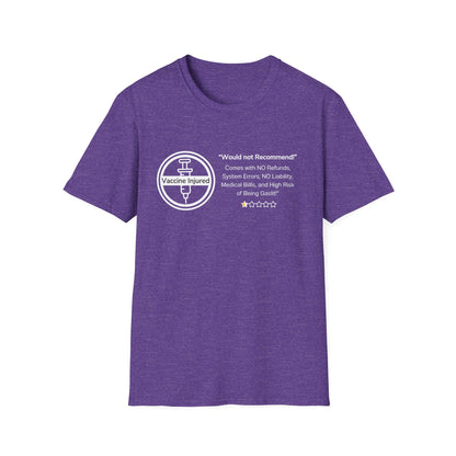 Would Not Recommend- Vaccine Injury Bold Truth Tee