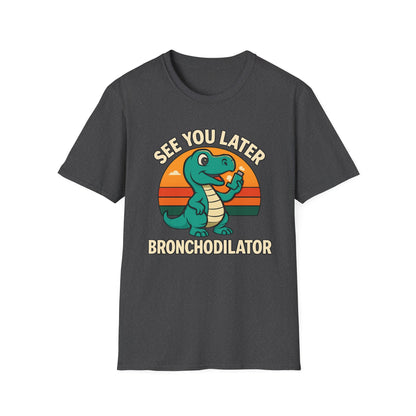 See You Later Bronchodilator – Dino Inhaler Tee