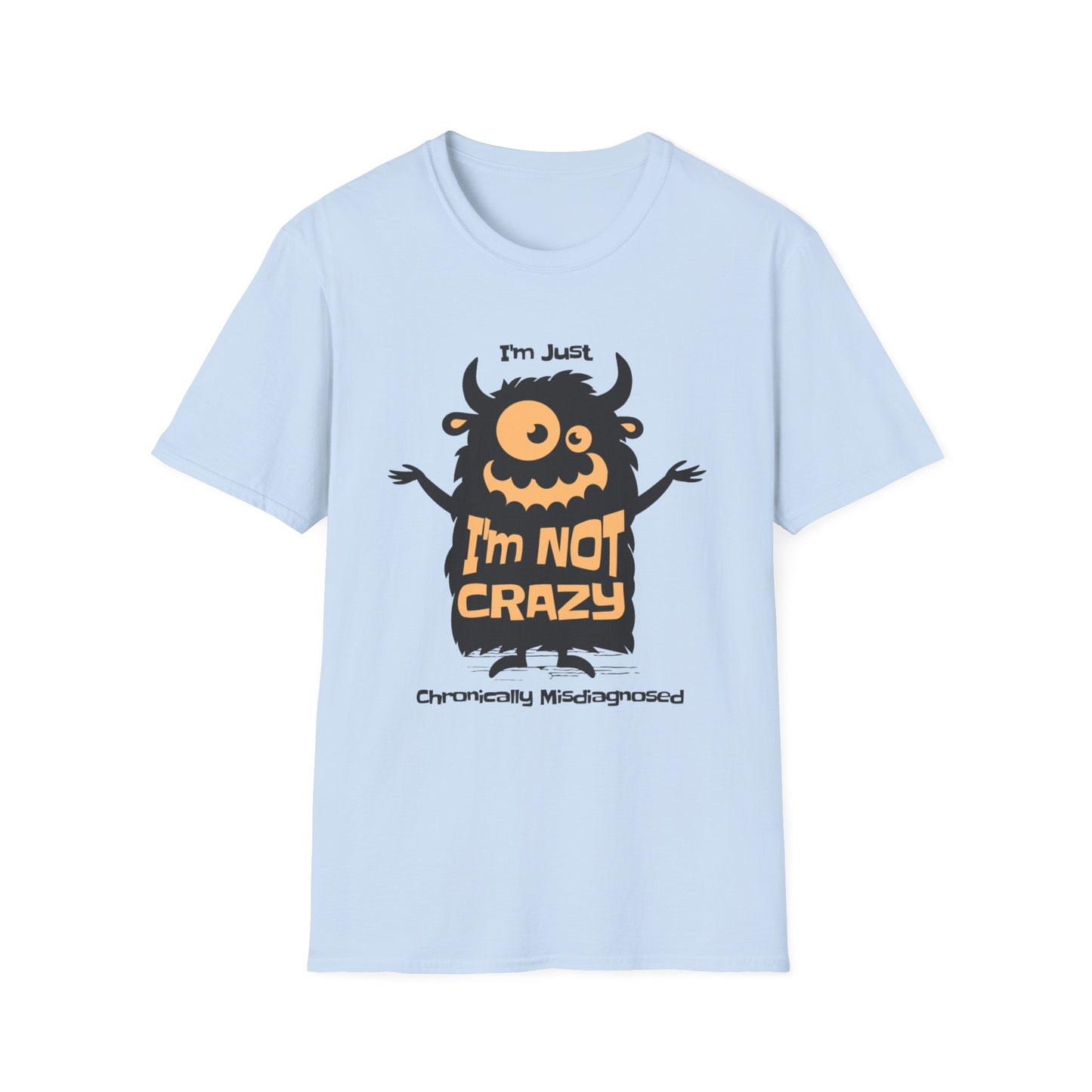 Funny Monster Chronic Illness Misdiagnosis Tee