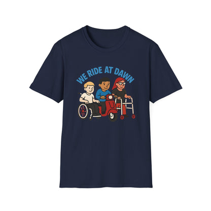 We Ride at Dawn – Disability Pride & Humor Tee