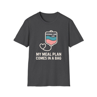 My Meal Plan Comes in a Bag – Feeding Tube Warrior Tee