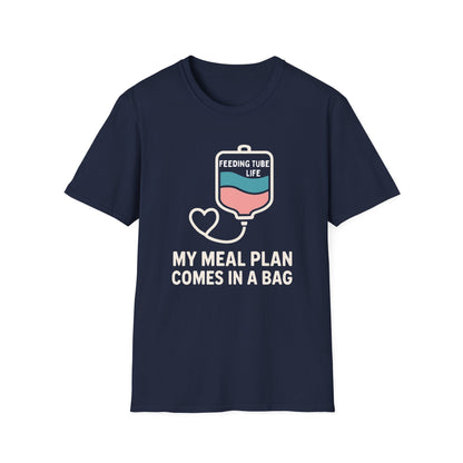 My Meal Plan Comes in a Bag – Feeding Tube Warrior Tee