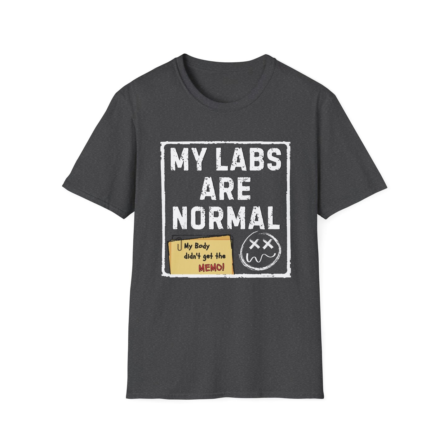 My Labs Are Normal – Medical Gaslighting Shirt