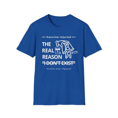 The Real Reason 'I Don’t Exist' – Big Pharma Truth Tee