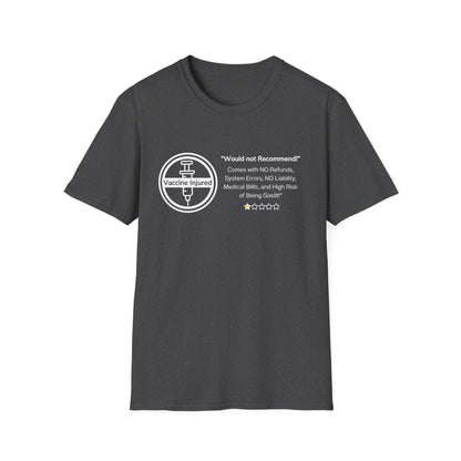 Would Not Recommend- Vaccine Injury Bold Truth Tee