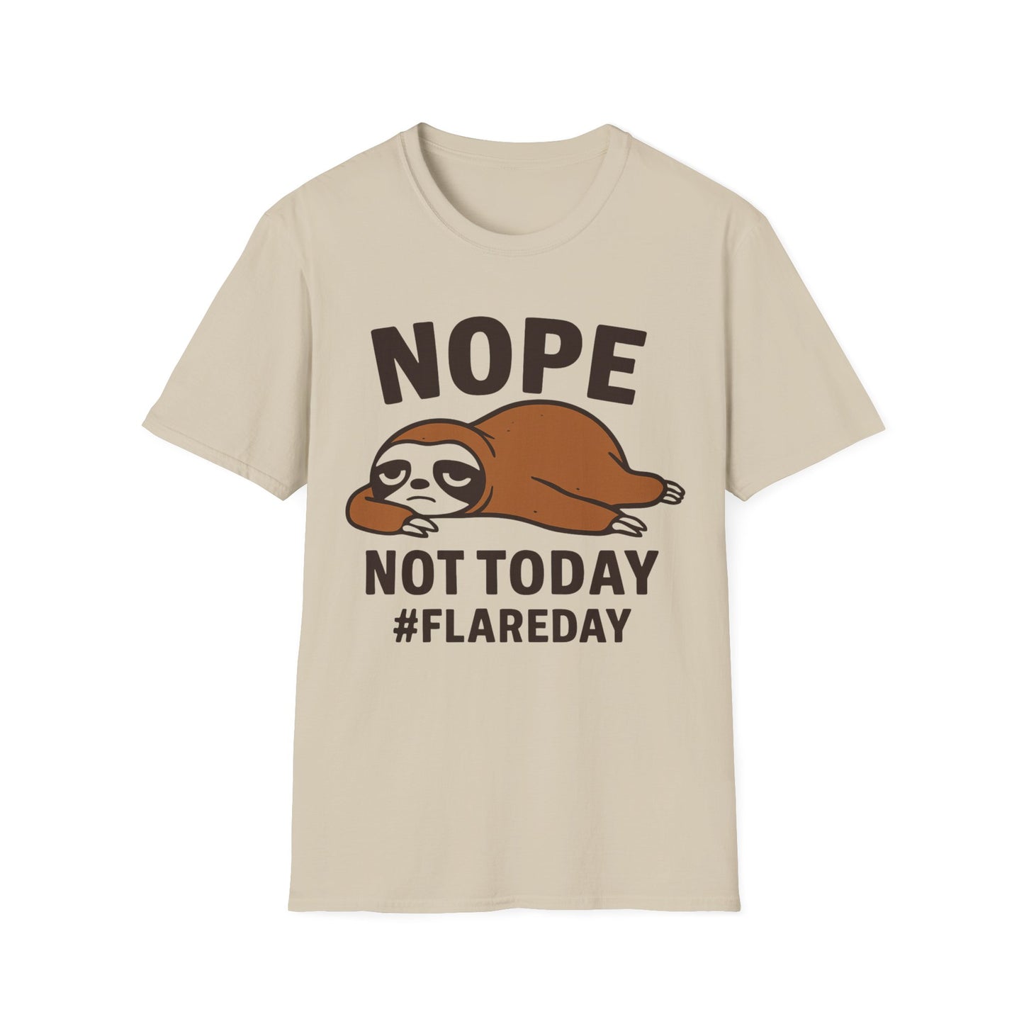 Sloth Chronically Ill Flare Day- Nope Not Today
