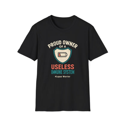 Proud Owner of a Useless Immune System Lupus Warrior (Version 2)